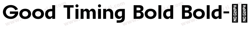 Good Timing Bold Bold字体转换